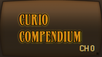 Curio Compendium Ch.0 Скриншот 0