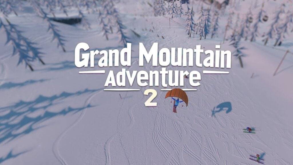 Grand Mountain Adventure 2: jogo de esqui e snowboard do mundo aberto lançado