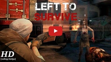 Left to Survive Screenshot 1