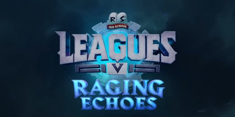 Leagues V - Raging Echoes Revives Old School RuneScape, Debuts Fresh Content