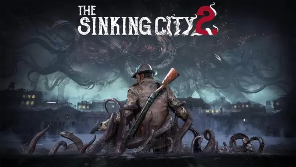 Sinking City 2: Ostateczne aktualizacje ujawnione 