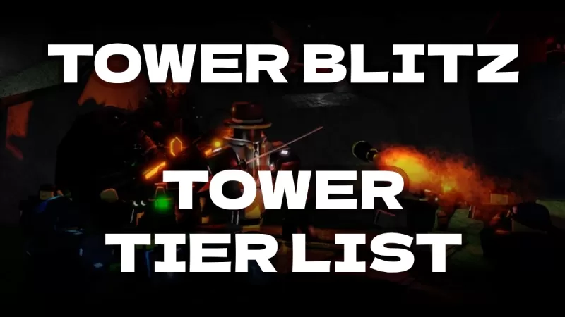 Ultimate Tower Blitz: Eternal Tier List