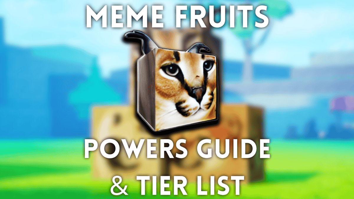 Frutas Meme: Lista Actualizada de Niveles de Poder y Guía Completa