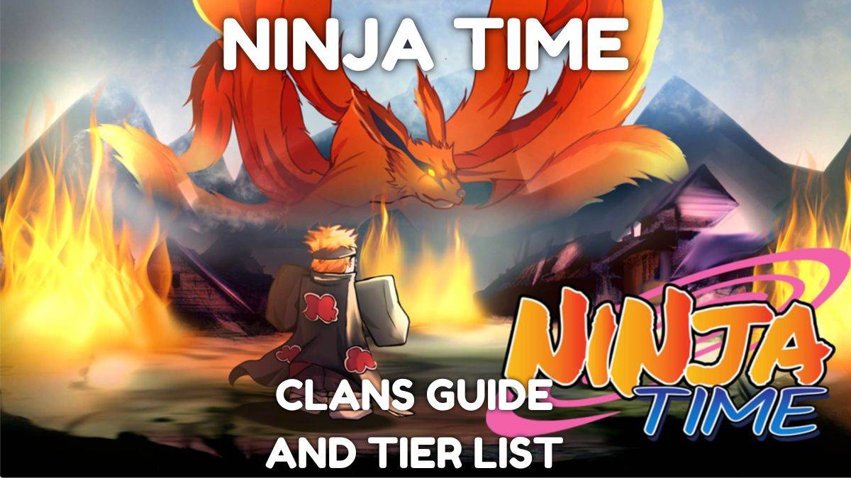 Ultimate Ninja Time Clans Guide at Tier List [Inilabas]