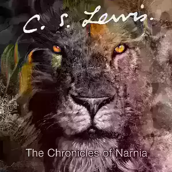 The Chronicles of Narnia Complete Audio Collection